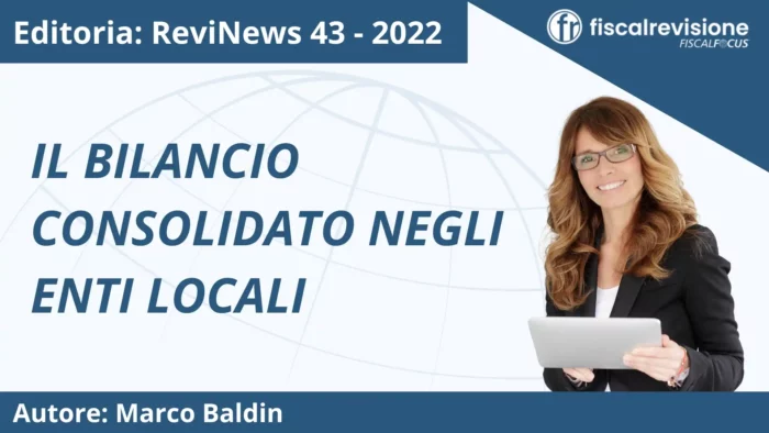 revinews: il bilancio consolidato negli enti locali - fiscal revisione - formazione revisori legali