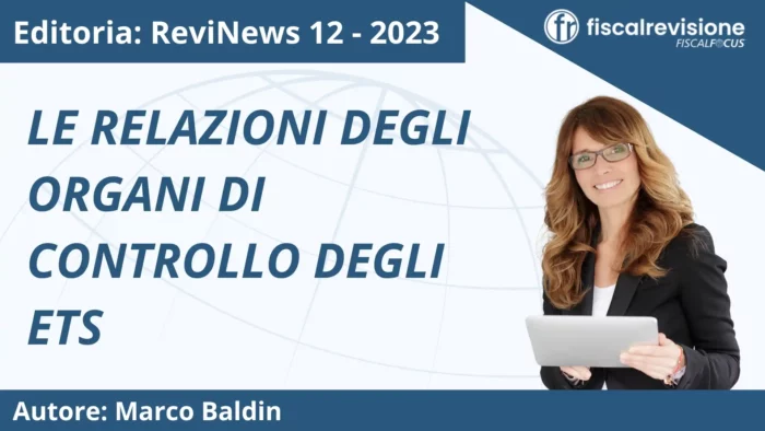 revinews: le relazioni degli organi di controllo degli ets - fiscal revisione - formazione revisori legali