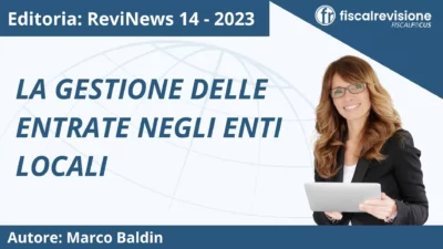 revinews: la gestione delle entrate negli enti locali - fiscal revisione - formazione revisori legali