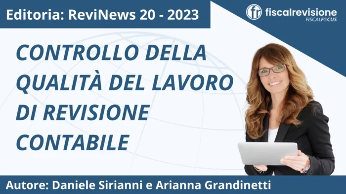 revinews: controllo della qualità del lavoro di revisione contabile - fiscal revisione - formazione revisori legali