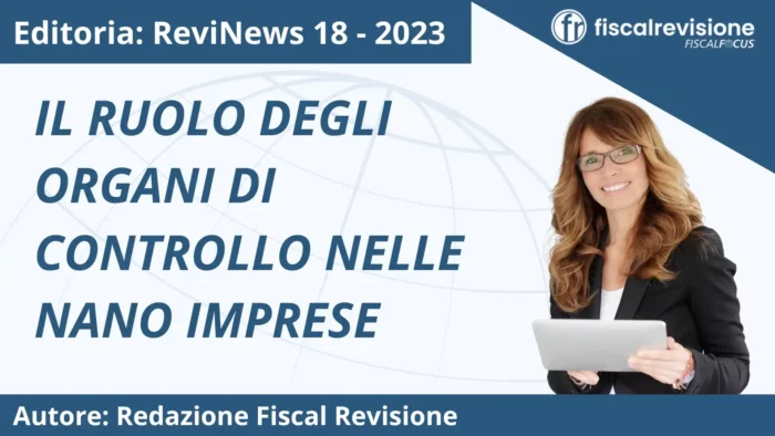 revinews: il ruolo degli organi di controllo nelle nano imprese - fiscal revisione - formazione revisori legali