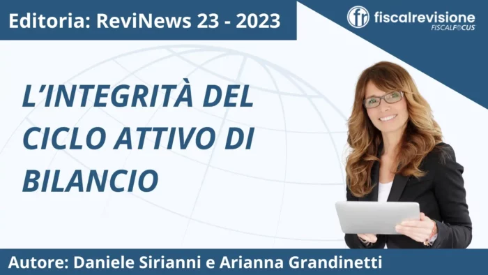 revinews: l’integrità del ciclo attivo di bilancio - fiscal revisione - formazione revisori legali