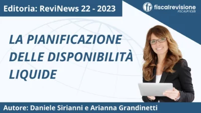 revinews: la pianificazione delle disponibilità liquide - fiscal revisione - formazione revisori legali