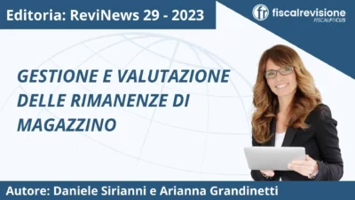 revinews: gestione e valutazione delle rimanenze di magazzino - fiscal revisione - formazione revisori legali