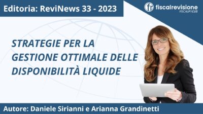 revinews: strategie per la gestione ottimale delle disponibilità liquide - fiscal revisione - formazione revisori legali