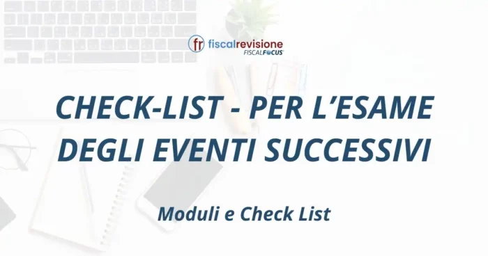 check-list - per l’esame degli eventi successivi - fiscal revisione - formazione revisori legali