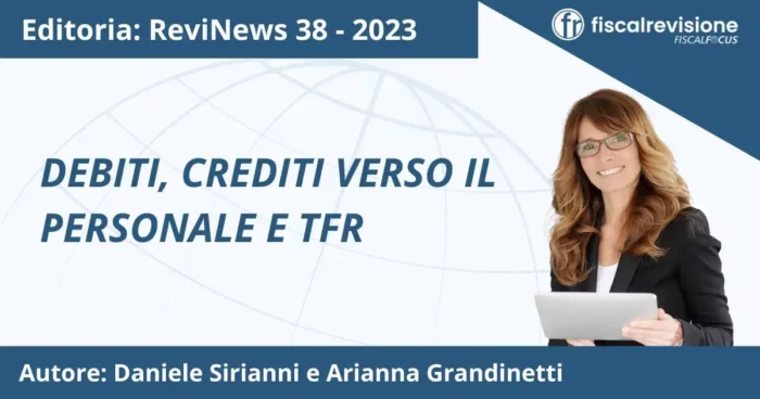 revinews: debiti, crediti verso il personale e tfr - fiscal revisione - formazione revisori legali