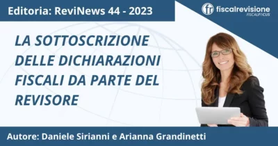 revinews: la sottoscrizione delle dichiarazioni fiscali da parte del revisore - fiscal revisione - formazione revisori legali