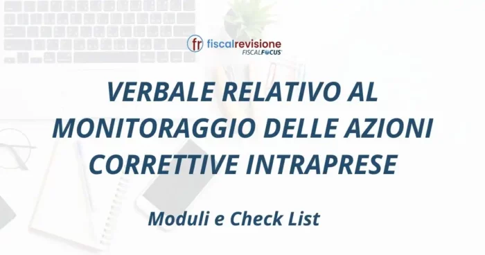 verbale relativo al monitoraggio delle azioni correttive intraprese - fiscal revisione - formazione revisori legali