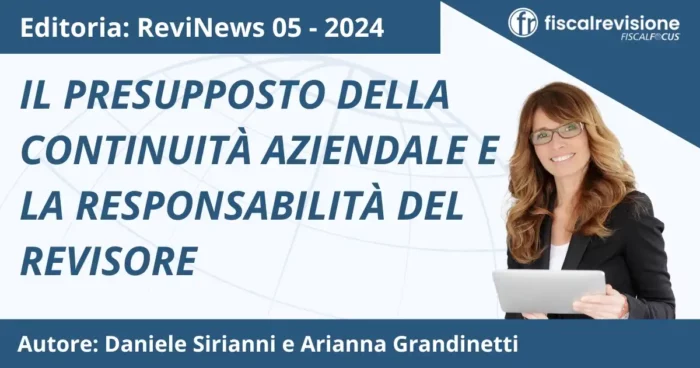 revinews: il presupposto della continuità aziendale e la responsabilità del revisore - fiscal revisione - formazione revisori legali