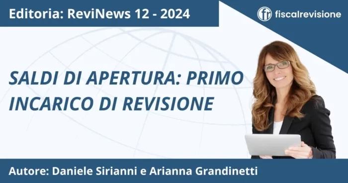 saldi di apertura: primo incarico di revisione - fiscal revisione - formazione revisori legali