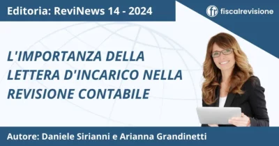 l'importanza della lettera d'incarico nella revisione contabile - fiscal revisione - formazione revisori legali