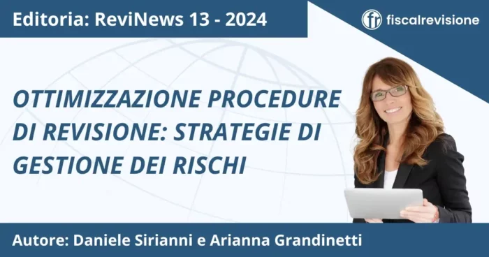 ottimizzazione procedure di revisione: strategie di gestione dei rischi - fiscal revisione - formazione revisori legali