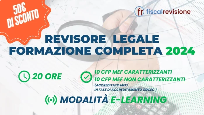 revisore legale: formazione completa 2024 - fiscal revisione - formazione revisori legali