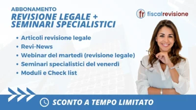 abbonamento revisione legale + seminari specialistici - fiscal revisione - formazione revisori legali