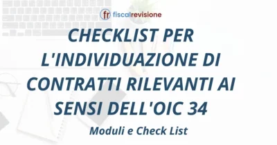 checklist per l'individuazione di contratti rilevanti ai sensi dell'oic 34 - fiscal revisione - formazione revisori legali