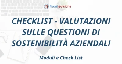 checklist - valutazioni sulle questioni di sostenibilità aziendali - fiscal revisione - formazione revisori legali