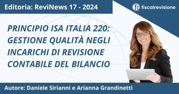 principio isa italia 220: gestione qualità negli incarichi di revisione contabile del bilancio - fiscal revisione - formazione revisori legali