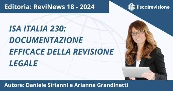 isa italia 230: documentazione efficace della revisione legale - fiscal revisione - formazione revisori legali