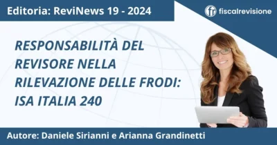 responsabilità del revisore nella rilevazione delle frodi: isa italia 240 - fiscal revisione - formazione revisori legali