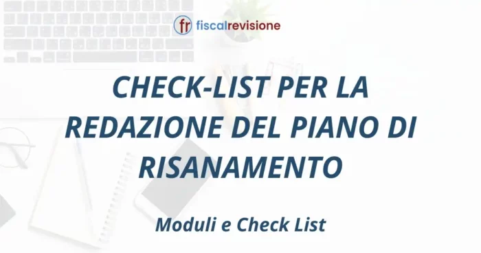 check-list per la redazione del piano di risanamento - fiscal revisione - formazione revisori legali