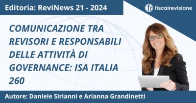 comunicazione tra revisori e responsabili delle attività di governance: isa italia 260 - fiscal revisione - formazione revisori legali