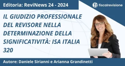 il giudizio professionale del revisore nella determinazione della significatività: isa italia 320 - fiscal revisione - formazione revisori legali