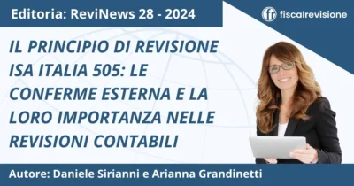 il principio di revisione isa italia 505: le conferme esterna e la loro importanza nelle revisioni contabili - fiscal revisione - formazione revisori legali