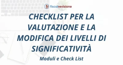 checklist per la valutazione e la modifica dei livelli di significatività - fiscal revisione - formazione revisori legali