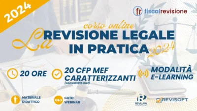 la revisione legale in pratica 2024 - fiscal revisione - formazione revisori legali