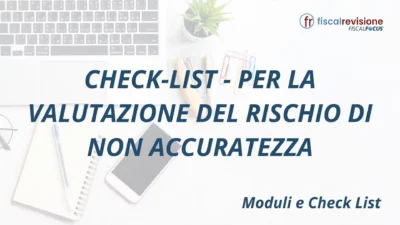 check-list - per la valutazione del rischio di non accuratezza - fiscal revisione - formazione revisori legali