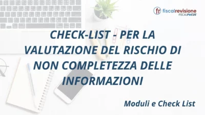 check-list - per la valutazione del rischio di non completezza delle informazioni - fiscal revisione - formazione revisori legali