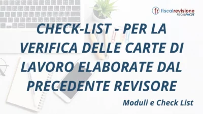 check-list - per la verifica delle carte di lavoro elaborate dal precedente revisore - fiscal revisione - formazione revisori legali