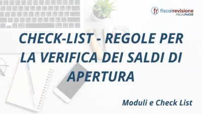 check-list - regole per la verifica dei saldi di apertura - fiscal revisione - formazione revisori legali