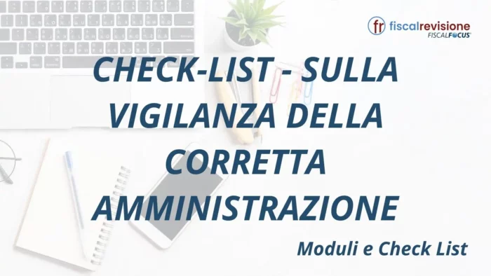 check-list - sulla vigilanza della corretta amministrazione - fiscal revisione - formazione revisori legali