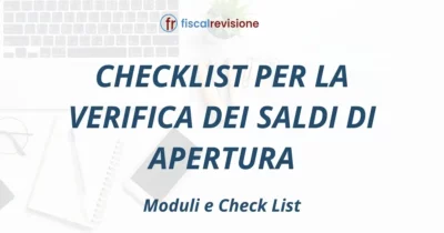 checklist per la verifica dei saldi di apertura - fiscal revisione - formazione revisori legali