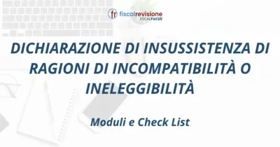 dichiarazione di insussistenza di ragioni di incompatibilità o ineleggibilità - fiscal revisione - formazione revisori legali