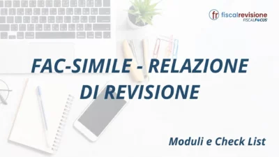 fac-simile - relazione di revisione - fiscal revisione - formazione revisori legali