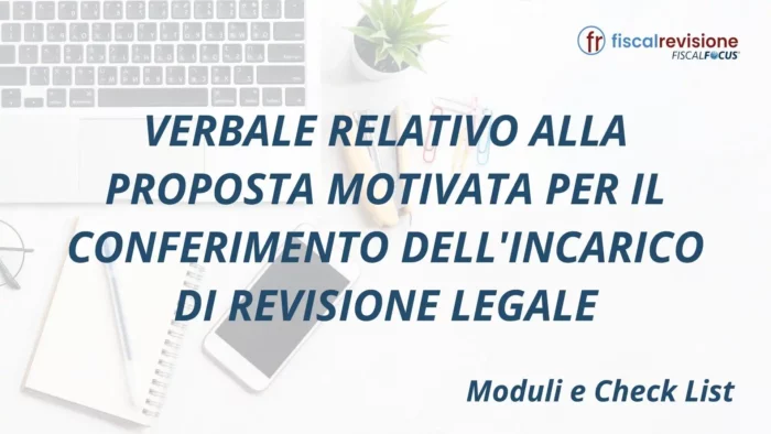 verbale relativo alla proposta motivata per il conferimento dell'incarico di revisione legale - fiscal revisione - formazione revisori legali