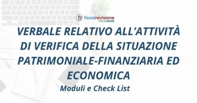 verbale relativo all’attività di verifica della situazione patrimoniale-finanziaria ed economica - fiscal revisione - formazione revisori legali