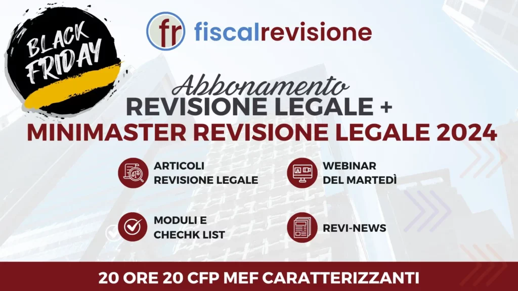 black friday 2024 - fiscal revisione - formazione revisori legali